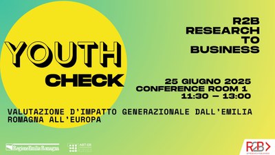 YOUTH CHECK: Valutazione d’impatto generazionale dall’EmiliaRomagna all’Europa a R2B