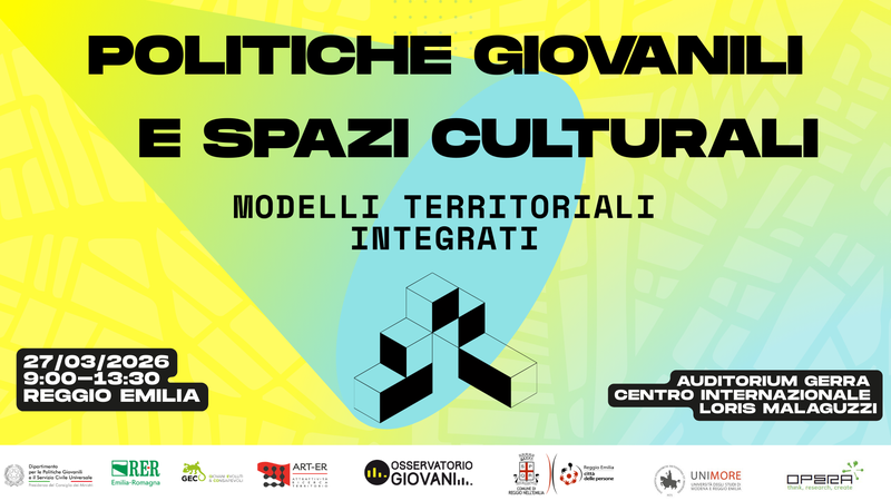 Politiche giovanili e spazi culturali: modelli territoriali integrati