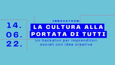 Innovathon: la cultura alla portata di tutti