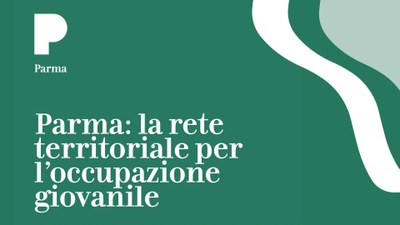 Parma: presentazione della rete territoriale per l’occupazione giovanile