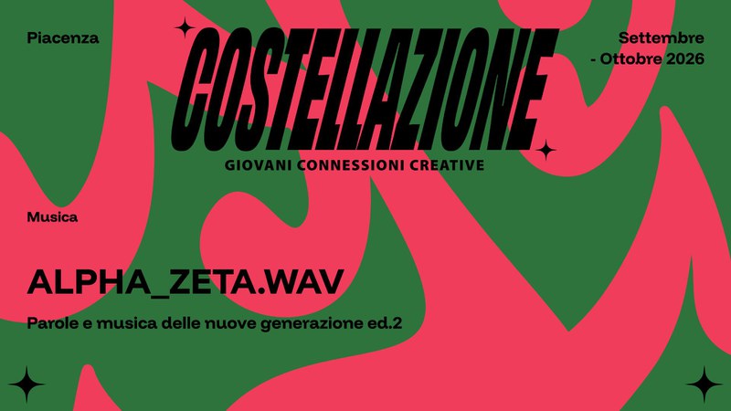 ✦ Alpha_Zeta.WAV ♪♩♪ Piacenza - 2° edizione
