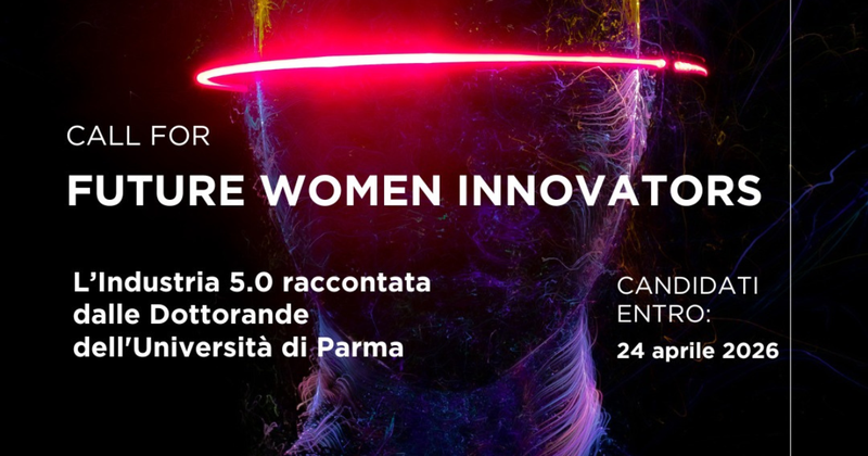 Future Women Innovators: aperta la call per le dottorande dell’Università di Parma